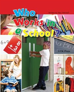 Who Works in a School?