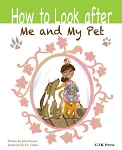 How to Look After Me and My Pet